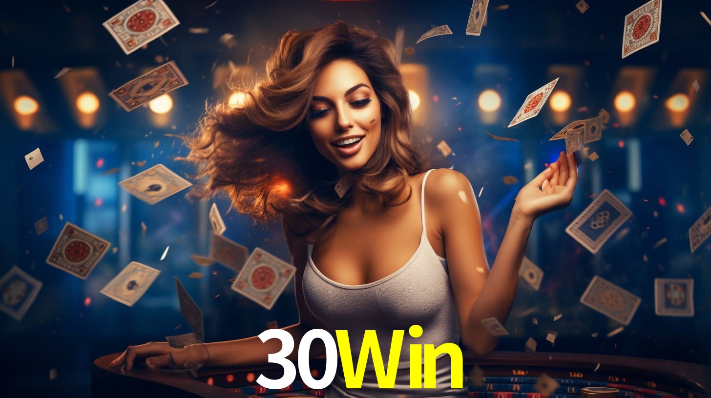 30Win - Plataforma oficial autorizada - 30Win Bet